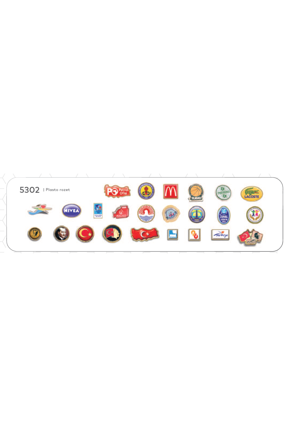 Promosyon Plasto Rozet (Teklif Alınız) - 5302 Promosyon Plasto Rozet (Teklif Alınız) - 5302