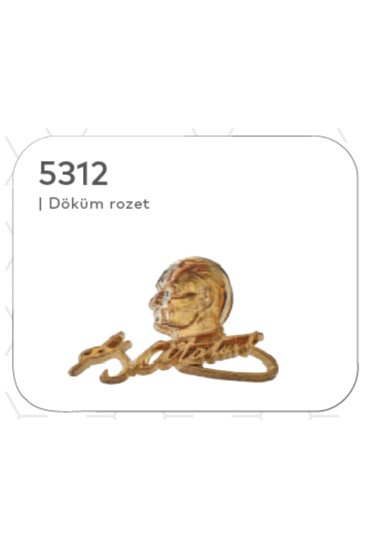 Promosyon Döküm Rozet (Teklif Alınız) - 5312 Promosyon Döküm Rozet (Teklif Alınız) - 5312